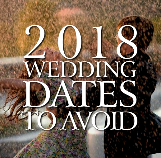 Wedding Dates to Avoid in 2018